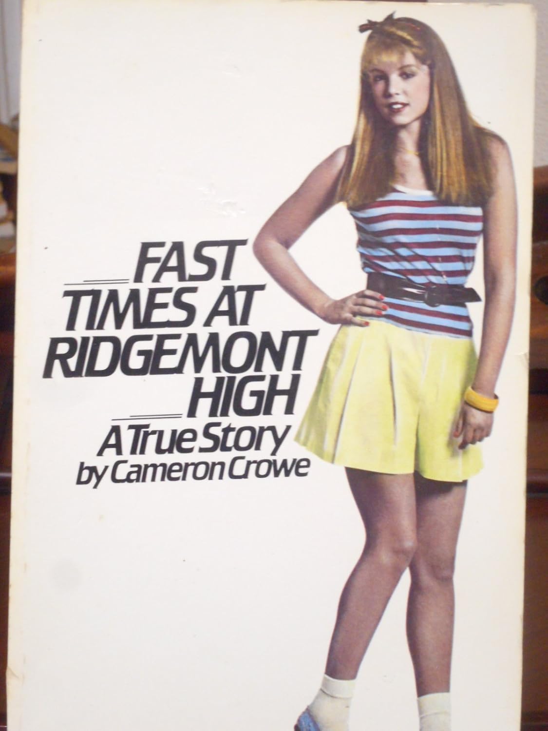 FAST TIMES P -Paperback Ð by Cameron crowe
