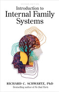 Introduction to Internal Family Systems Paperback Ð by Richard Schwartz