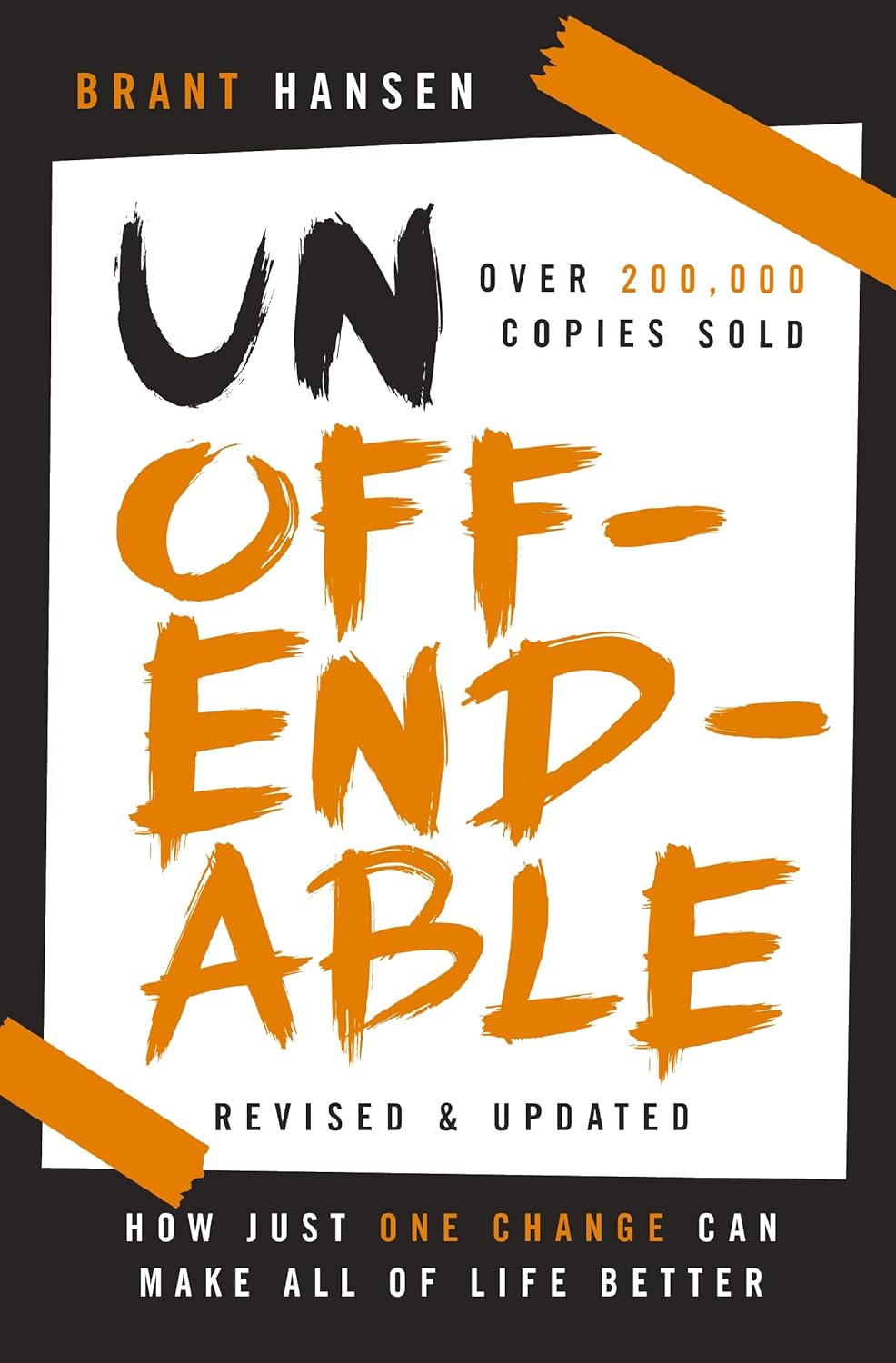 Unoffendable: -PaperbackÐ by Brant Hansen