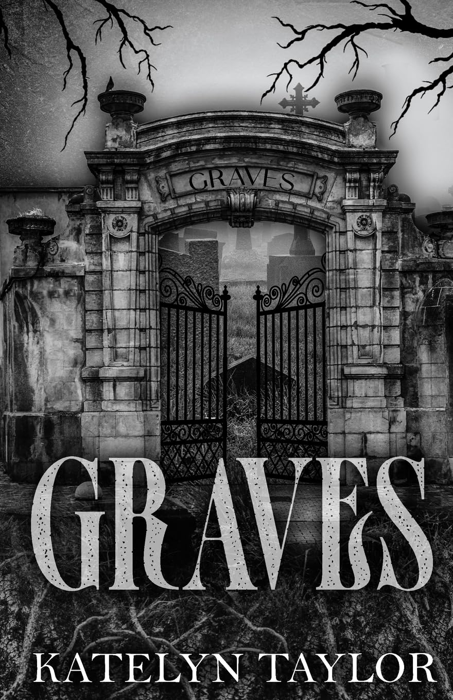 Graves - Paperback Ð  by Katelyn Taylor