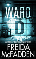 Ward D: -  Paperback Ð  by Freida McFadden