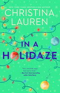 In A Holidaze: Paperback Ð by Christina Lauren