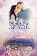 Echoes of You - Paperback Ð  by Catherine Cowles