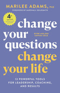 Change Your Questions, Change Your Life, -PaperbackÐ by Marshall Goldsmith