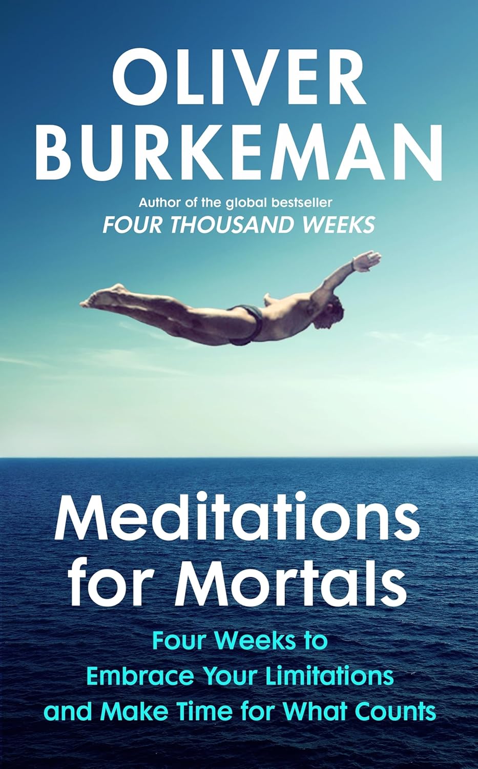 Meditations for Mortals-  PaperbackÐ - by Oliver Burkeman (Author)
