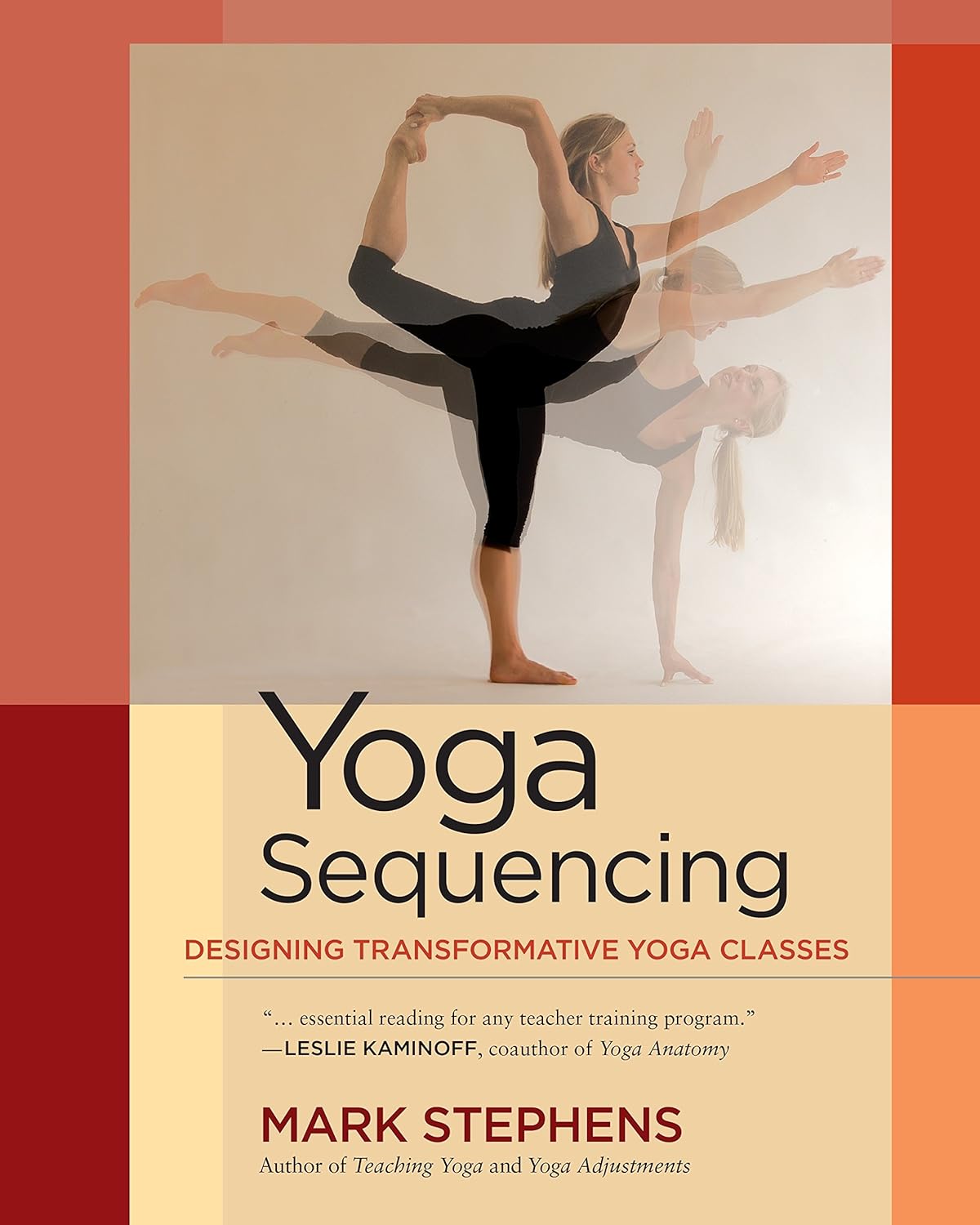 Yoga Sequencing  - Paperback Ð  by Mark Stephens