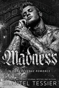 Madness - -Paperback Ð by Shantel Tessier