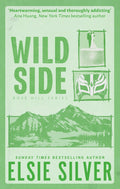 Wild Side: PaperbackÐ by Elsie Silver (Author)