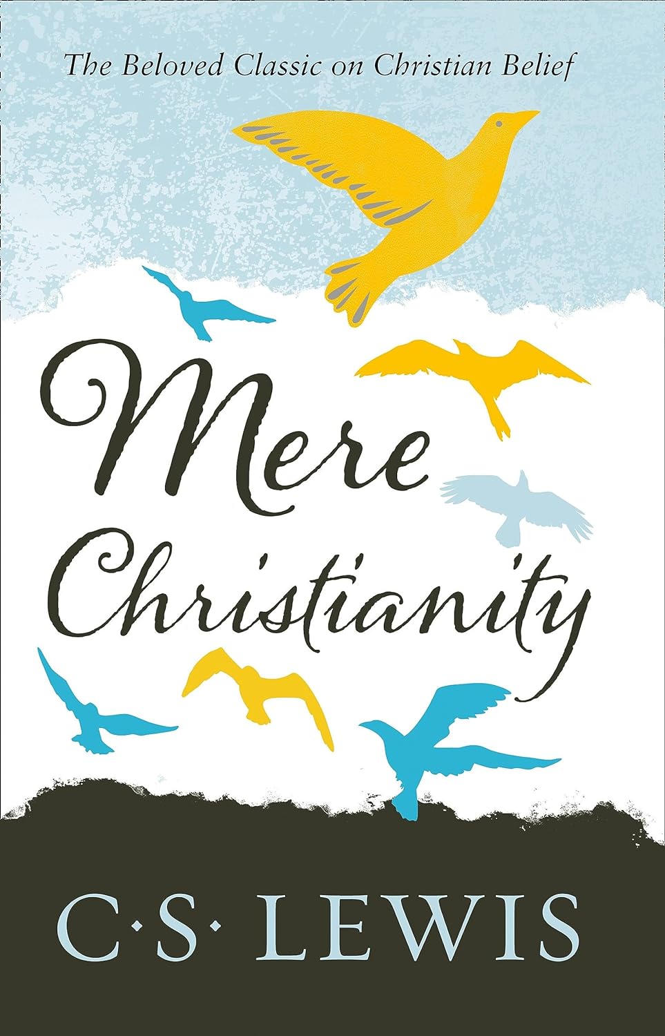 Mere Christianity (C. S. Lewis Signature Classic)- Paperback Ð by C. S. Lewis