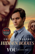 Hidden Bodies- Movie Tie-In - Paperback Ð by Caroline Kepnes