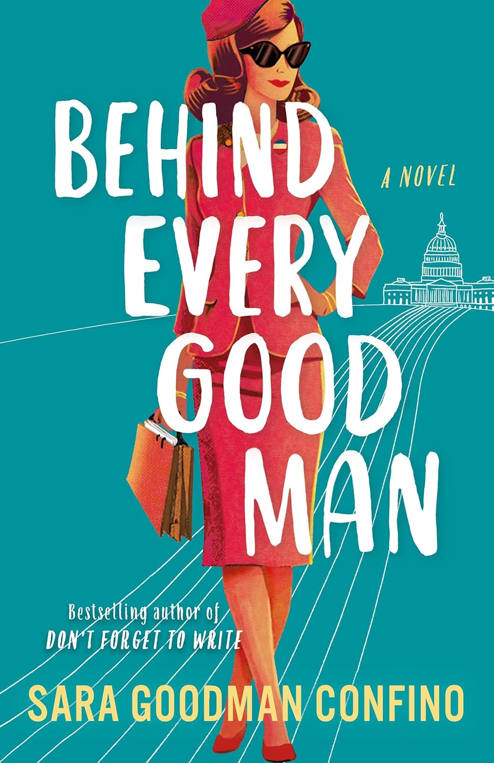 BEHIND EVERY GOOD MAN - PaperbackÐ by Sara Goodman Confino