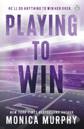 Playing To Win Paperback Ð  by Monica Murphy