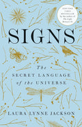 Signs: The Secret Language of the Universe Paperback Ð  by Laura Lynne Jackson