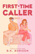 First Time Caller- Paperback Ð  by B K Borison (Author)