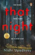 That Night: Four Friends. Twenty Years. One Haunting Secret. (Paperback )Ð  by Nidhi Upadhyay