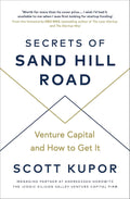 Secrets of Sand Hill Road Paperback Ð 10 July 2019 by Scott Kupor (Author)