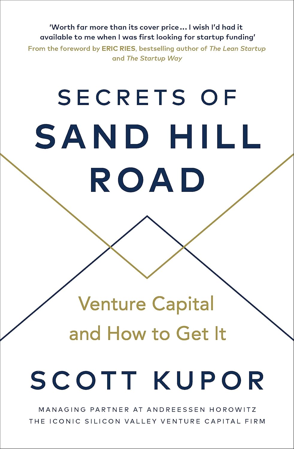 Secrets of Sand Hill Road Paperback Ð 10 July 2019 by Scott Kupor (Author)