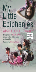 My Little Epiphanies (Movie Tie-in edition) (Hardcover) Ð  by Aisha Choudhary