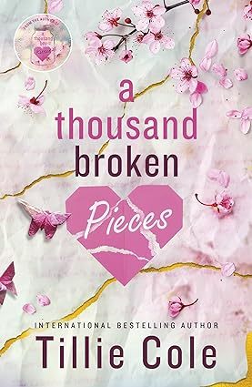 A Thousand Broken Pieces -PaperbackÐ by Tillie Cole