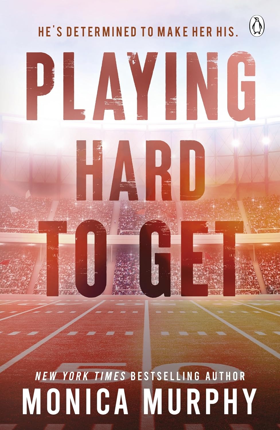 Playing Hard To Get Paperback Ð  by Monica Murphy