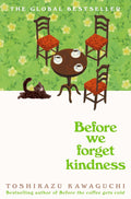 Before We Forget Kindness -  Paperback Ð  by Toshikazu Kawaguchi