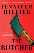 The Butcher (Paperback) -by Jennifer Hillier