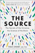 The Source:  Paperback Ð  by Dr. Tara Swart