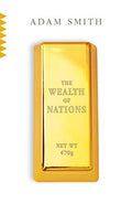 The Wealth of Nations (Vintage Classics) (Paperback) Ð by Adam Smith