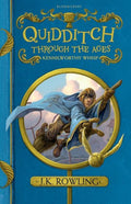 Quidditch Through the Ages (Paperback )Ð by J.K. Rowling