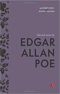 Masterpieces of World Fiction: Selected Stories By EDGAR ALLAN POE (Paperback) Ð by EDGAR ALLAN POE