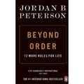 Beyond Order : 12 More Rules for Life (Paperback) by Jordan B. Peterson