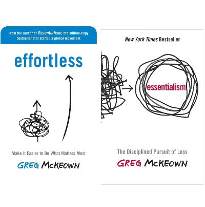 (Combo Pack) Essentialism + Effortless Paperback Ð by Greg McKeown (Author)