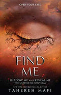 Find Me (Shatter Me): TikTok Made Me Buy It! Paperback Ð by Tahereh Mafi