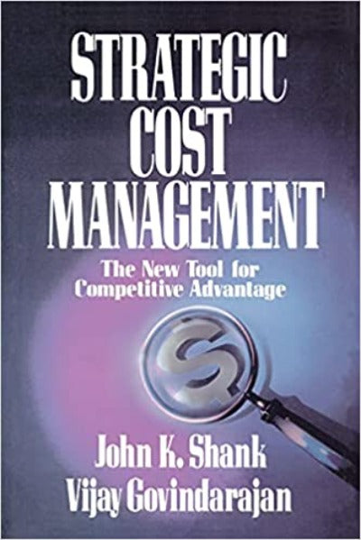Strategic Cost Management Paperback Ð by Shank Govindarajan