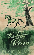 The Front Runner (Book 3) (Gold Rush Ranch) (Paperback) by Elsie Silver