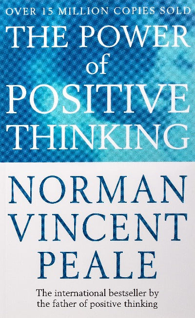 The Power of Positive Thinking : (Paperback) Norman Vincent Peale