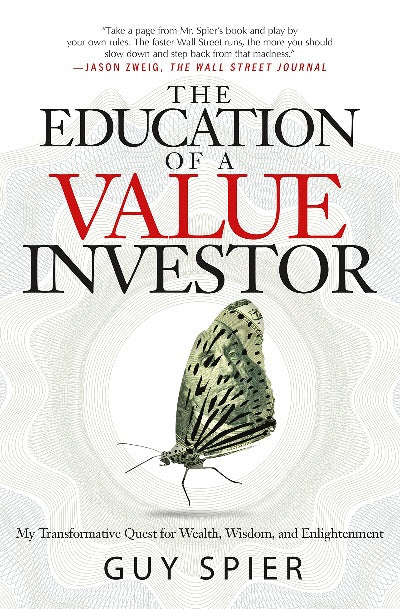 The Education of a Value Investor Paperback Ð by Guy Spier