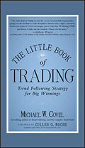 The Little Book of Trading (Hardcover) by Michael W. Covel