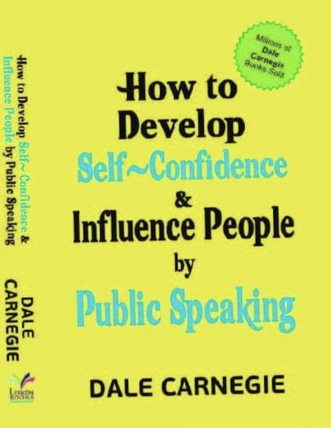 How to Develop Self-Confidence & Influence People By Public Speaking - Dale Carnegie (BooksKingdom.in)