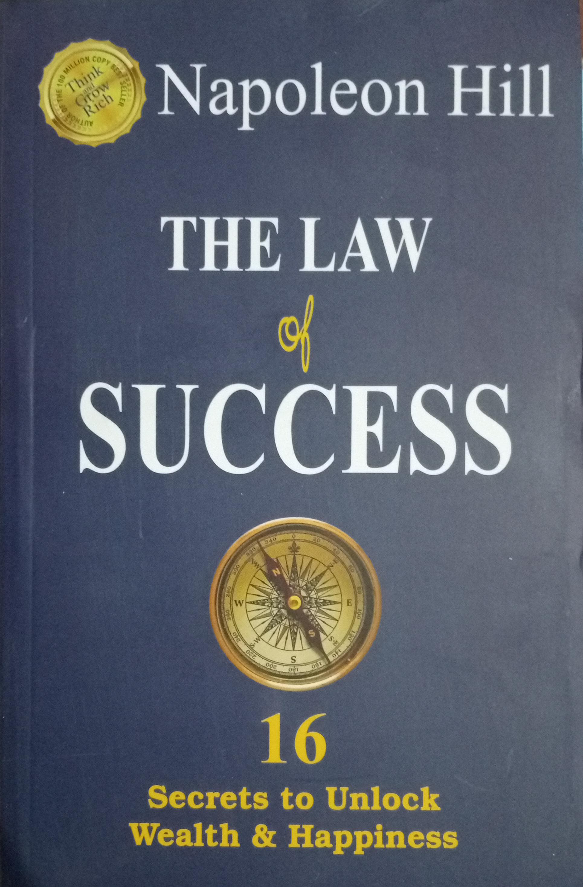 The Law of Success In Sixteen - Paperback Ð by Napoleon Hill