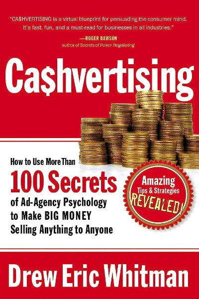 Cashvertising: How to Use More Than 100 Secrets  (Paperback) Ð  by Drew Eric Whitman (Paperback) by Drew Eric Whitman