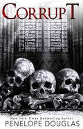 Corrupt: 1 (Devil's Night) Paperback Ð by Penelope Douglas (Author)