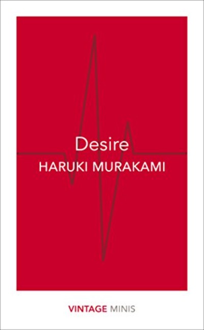 Desire: Vintage Minis Paperback Ð by Haruki Murakami