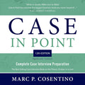 Case in Point 12: Complete Case Interview Preparation Paperback