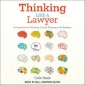 Thinking Like a Lawyer: A Framework for Teaching Critical Thinking to All Students Paperback