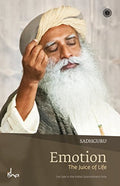 Emotion The juice of life Paperback Ð by Sadhguru