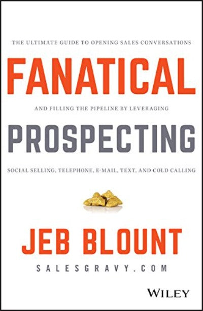 Fanatical Prospecting (Paperback) by Jeb Blount