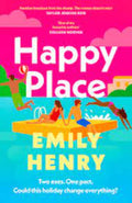 Happy Place Paperback Ð by Emily Henry