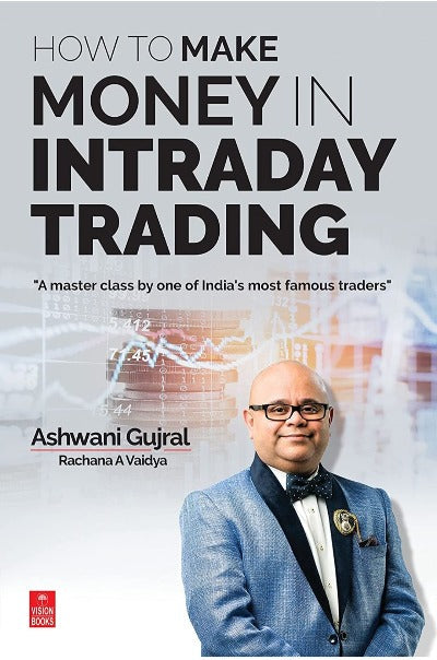 How to make money in Intraday Trading Paperback Ð by Ashwani Gujral