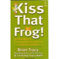 Kiss That Frog Paperback by Brian Tracy